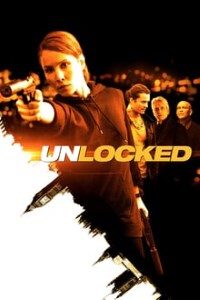 Download Unlocked (2017) Dual Audio (Hindi-English) 480p [350MB] || 720p [850MB] || 1080p [2GB]