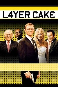 Download Layer Cake (2004) Dual Audio (Hindi-English) 480p [350MB] || 720p [800MB] || 1080p [1.8GB]