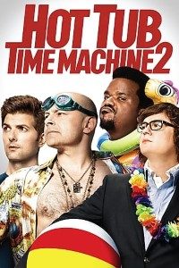 Download Hot Tub Time Machine 2 (2015) {English With Subtitles} 480p [300MB] || 720p [800MB] || 1080p [1.9GB]