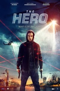 Download The Hero aka Geroy (2019) Dual Audio {Hindi-Russian} BluRay ESubs 480p [390MB] || 720p [1GB] || 1080p [2.5GB]