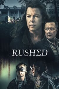 Download Rushed (2021) Dual Audio {Hindi-English} WEB-DL ESubs 480p [330MB] || 720p [900MB] || 1080p [2GB]