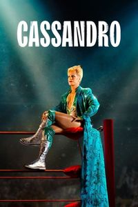 Download Cassandro (2023) Dual Audio {Hindi-English} WEB-DL 480p [360MB] || 720p [960MB] || 1080p [2.2GB]