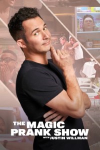 Download The Magic Prank Show with Justin Willman (Season 1) {English Audio With Subtitles} WeB-DL 720p [230MB] || 1080p [1.1GB]