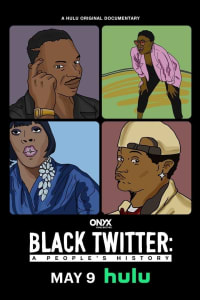 Download Black Twitter: A People’s History (Season 1) {English With Subtitles} WeB-DL 720p [300MB] || 1080p [800MB]