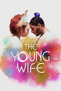 Download The Young Wife (2023) {English With Subtitles} WEB-DL 480p [290MB] || 720p [790MB] || 1080p [1.9GB]