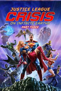 Download Justice League: Crisis On Infinite Earths Part Three (2024) {English Audio} Msubs Web-Dl 480p [300MB] || 720p [820MB] || 1080p [2GB]