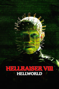 Download Hellraiser VIII Hellworld (2005) Dual Audio {Hindi-English} Esubs BluRay 480p [315MB] || 720p [919MB] || 1080p [1.9GB]