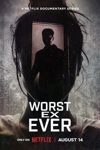 Download Worst Ex Ever (Season 1) Dual Audio (Hindi-English) Msubs Web-Dl 720p [500MB] || 1080p [1.4GB]