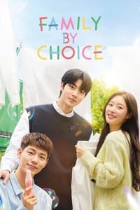 Download Family by Choice (Season 1) Kdrama [S01E06 Added] {Korean With English Subtitles} WeB-DL 720p [330MB] || 1080p [2.5GB]