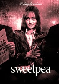 Download Sweetpea (Season 1) [S01E03 Added] {English With Subtitles} WeB-DL 720p [250MB] || 1080p [850MB]