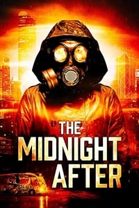 Download The Midnight After (2014) { Chinese Audio With English Subtitles} 480p [350MB] || 720p [950MB] || 1080p [2.32GB]