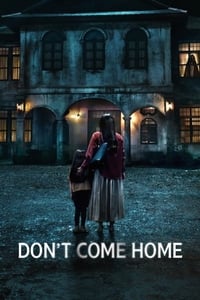 Download Don’t Come Home (Season 1) Multi Audio (Hindi-English-Thai) Esubs Web-Dl 480p [150MB] || 720p [450MB] || 1080p [1GB]